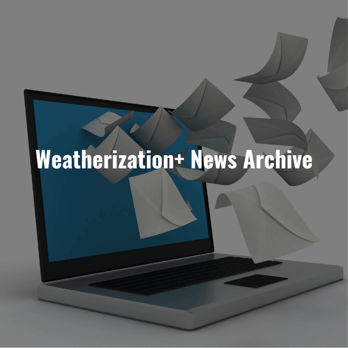 Weatherization and News Archive